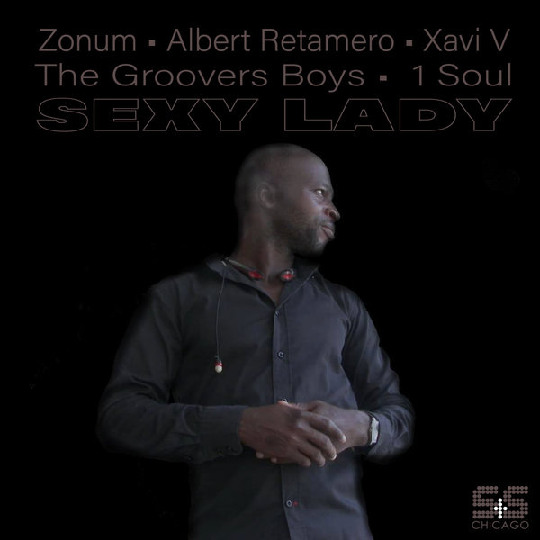 1 Soul, Zonum, The Groovers Boys, Albert Retamero, Xavi V - Sexy Lady [SSR2004900]